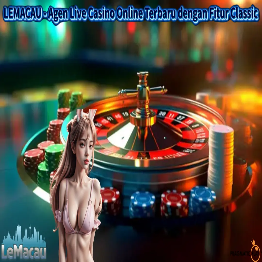 LEMACAU - Platform Live Casino Online Rank 1 di Indonesia!
